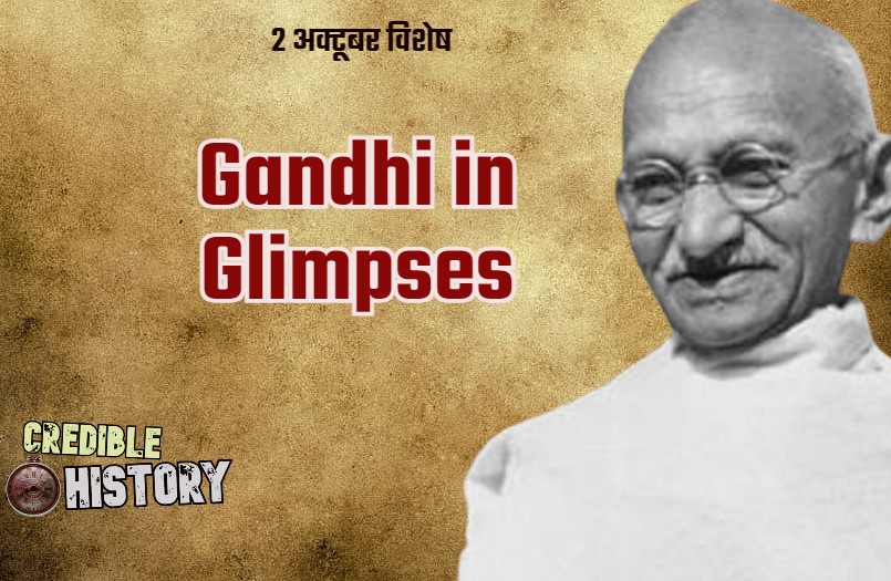 Gandhi in glimpses – Omkar Sharma